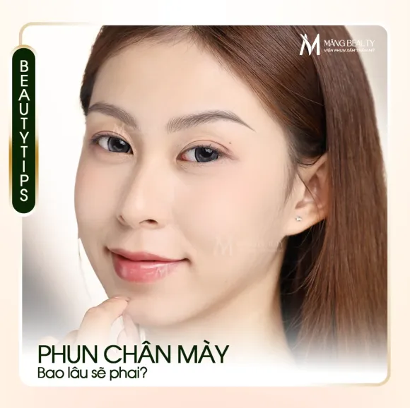 Chân Mày Bao Lâu Phai? Giữ Được Mấy Năm Và Có Bền Không?