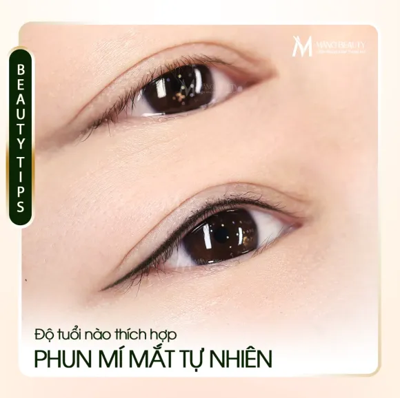 Độ tuổi nào thích hợp để phun mí mắt tự nhiên?