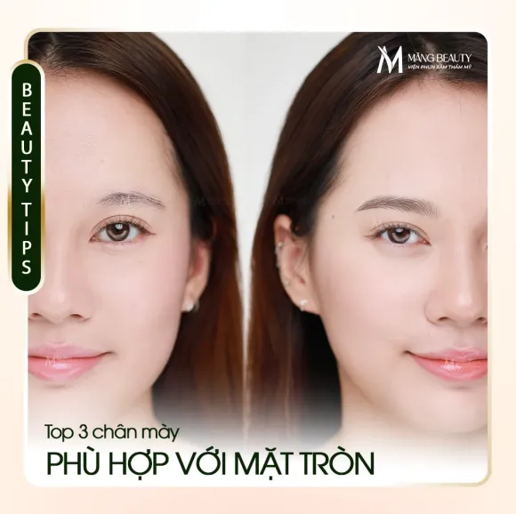 Mặt Tròn Nên Để Dáng Chân Mày Gì? Top 3 Dáng Chân Mày Phù Hợp