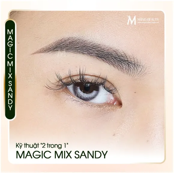 Phun xăm chân mày Magic Mix Sandy - Kỹ thuật phun xăm chân mày “2 trong 1” dẫn đầu xu hướng tự nhiên tại Măng Beauty